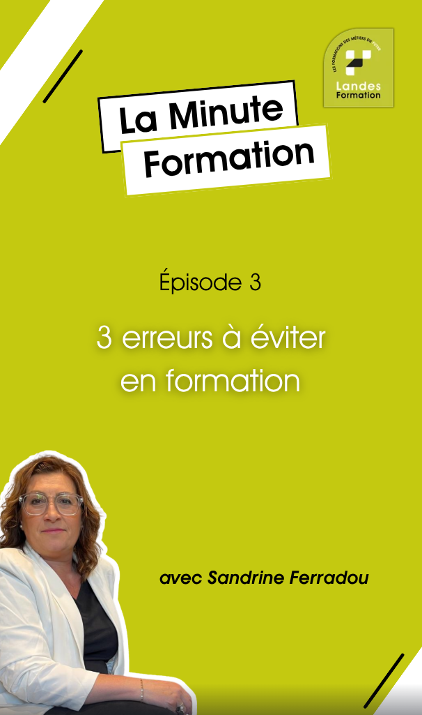 3 erreurs à éviter en formation – épisode 3